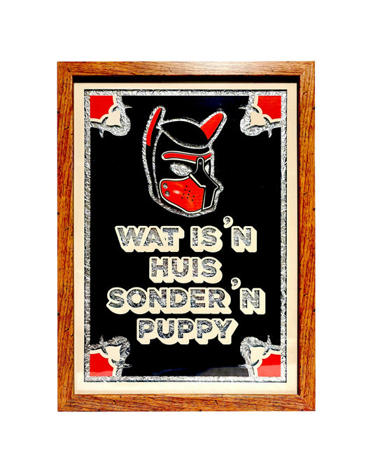 Wat is 'n huis sonder 'n Puppy